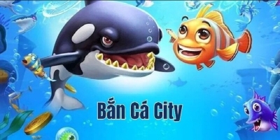 Bắn cá City - Bí kíp săn boss siêu cấp nổ hũ triệu đô